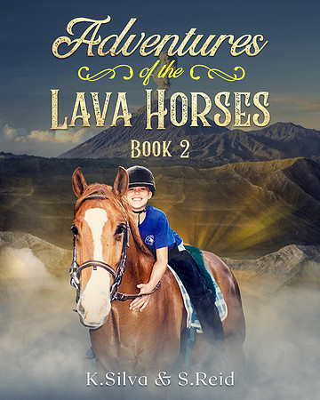Adventures of the Lava Horses - Book 2
